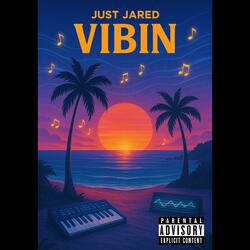 Vibin (feat. Crazy White Boy)