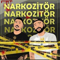 NARKOZİTOR (feat. SANSAR SALVO)