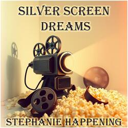 Silver Screen Dreams