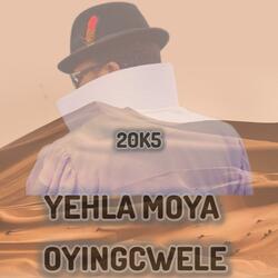 YEHLA MOYA OYIGCWELE
