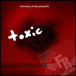 toxic (feat. REDDHEADVILLIN)