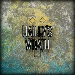 Hailey's Wrath
