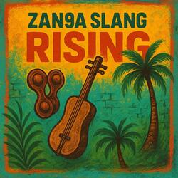 zan9a Slang Rising