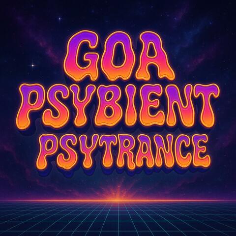 Goa Psybient & Psytrance fusion