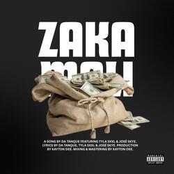 Zaka / Mali (feat. José Skye, Tyla Sxxl & Kayton Dee)