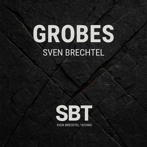 Grobes