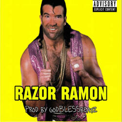 Razor Ramon (feat. GODBLESSBEATZ)