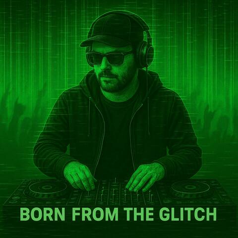 Born From The Glitch (Matrix Signal)