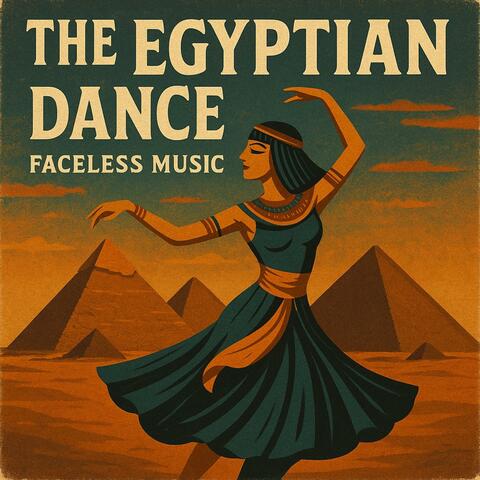 The Egyptian Dance