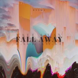 fall away
