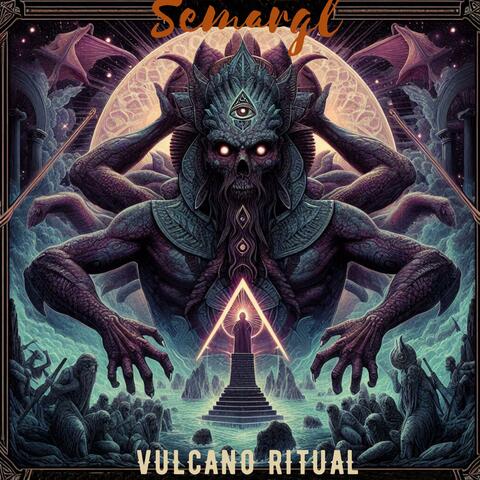 Vulcano Ritual