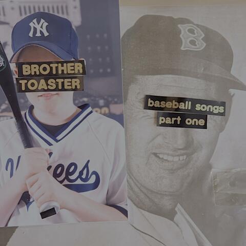 Baseball Songs, Pt. 1