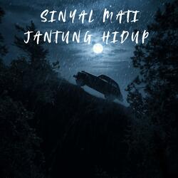 Sinyal Mati Jantung Hidup