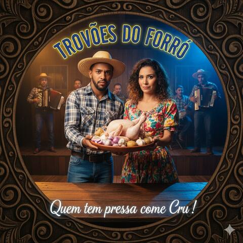 Quem Tem Pressa Come Cru