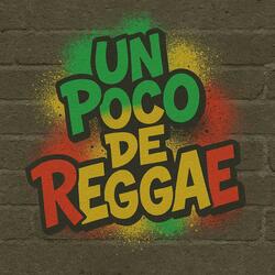 Un Poco de Reggae