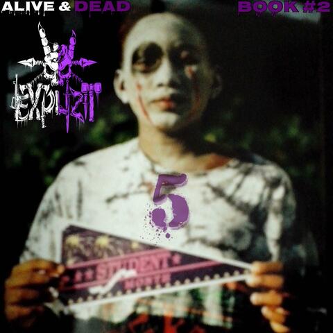 Alive & Dead 5 (Trilogy Series: Book #2)