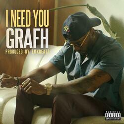 I NEED YOU