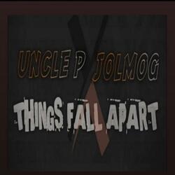 Things Fall Apart (feat. Jolmog)