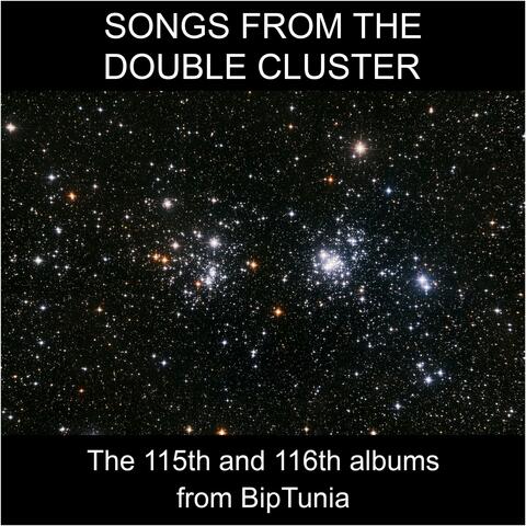 Songs from the Double Cluster