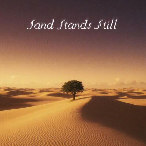 Sand Stands Still