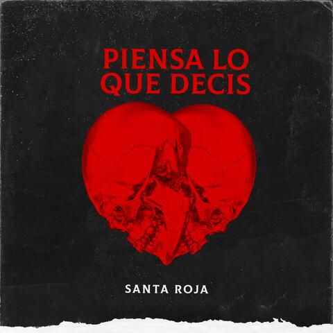 piensa lo que dices