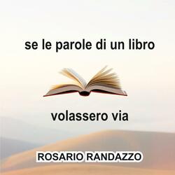se le parole di un libro volassero via