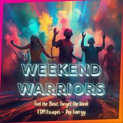 Weekend Warriors