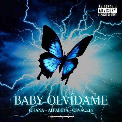BABY OLVÍDAME (feat. ALFABETA & Osva 7-15)