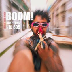 BOOM! (feat. DJ 809)