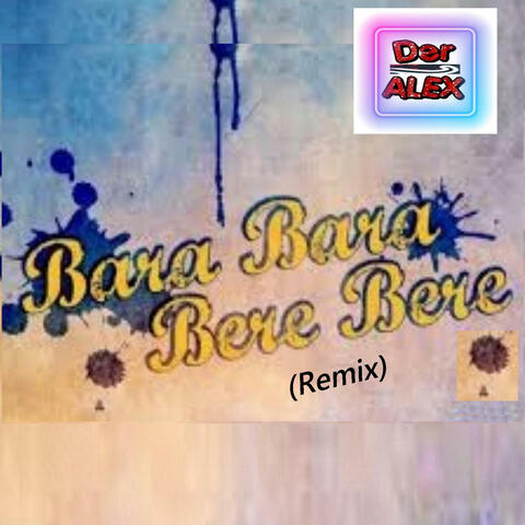 Bara, Bara, bere, bere