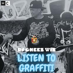 Listen to Graffiti