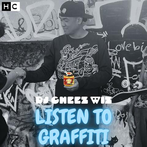 Listen to Graffiti