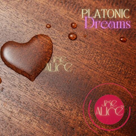 Platonic Dreams