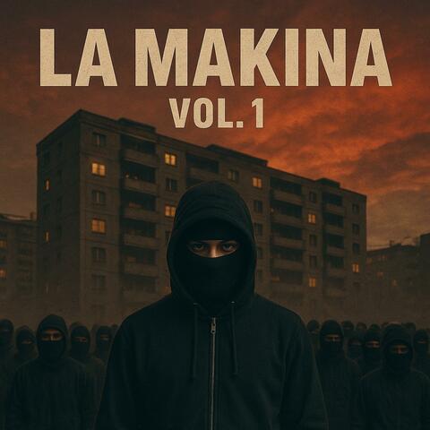 La Makina, Vol. 1