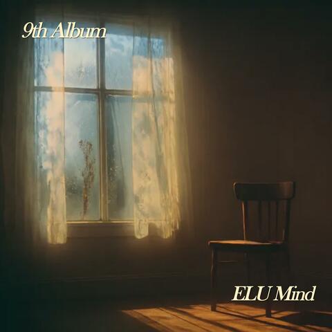 ELUMind 9th Album "Inner Focus"