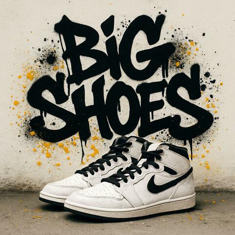 Big Shoes