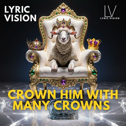 Crown Him With Many Crowns (Single Version)