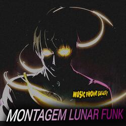 MONTAGEM LUNAR FUNK