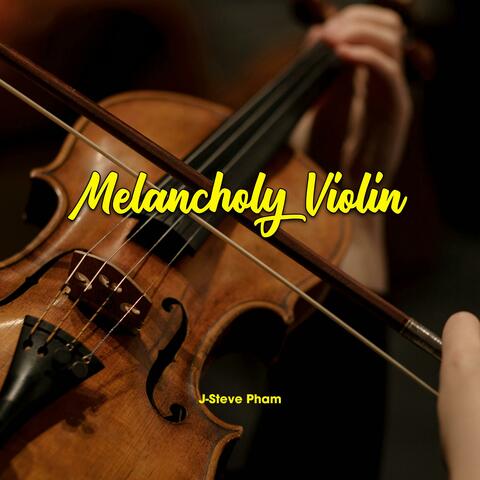 Melancholy Violin
