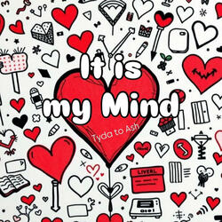 It is my Mind