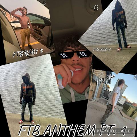 FTB ANTHEM, Pt. 1