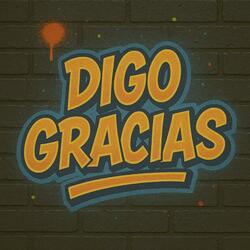 Digo gracias