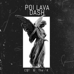 POI LAVA DASH (feat. The K)