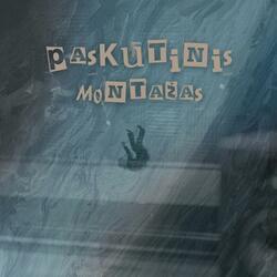 Dovis - Paskutinis Montažas