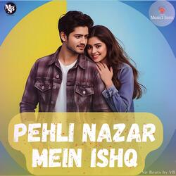 Pehli Nazar Mein Ishq-Music3 Sonic