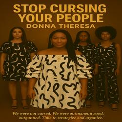 Stop Cursing Your People