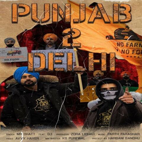Punjab 2 Delhi (feat. GJ)
