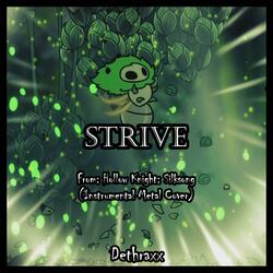 Strive (From "Hollow Knight: Silksong")