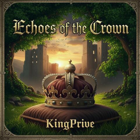 Echoes of the Crown