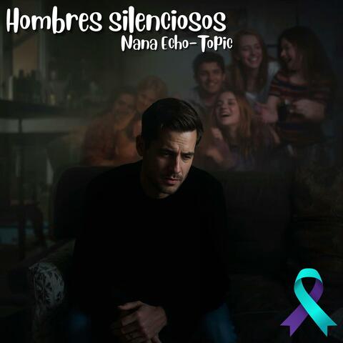 Hombres silenciosos